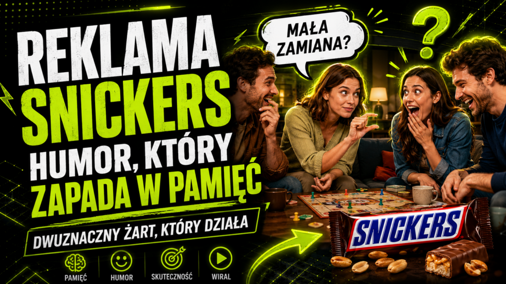 Reklama Snickers z grupą znajomych grających w planszówkę, pokazująca zabawny pomysł na kampanię marki.